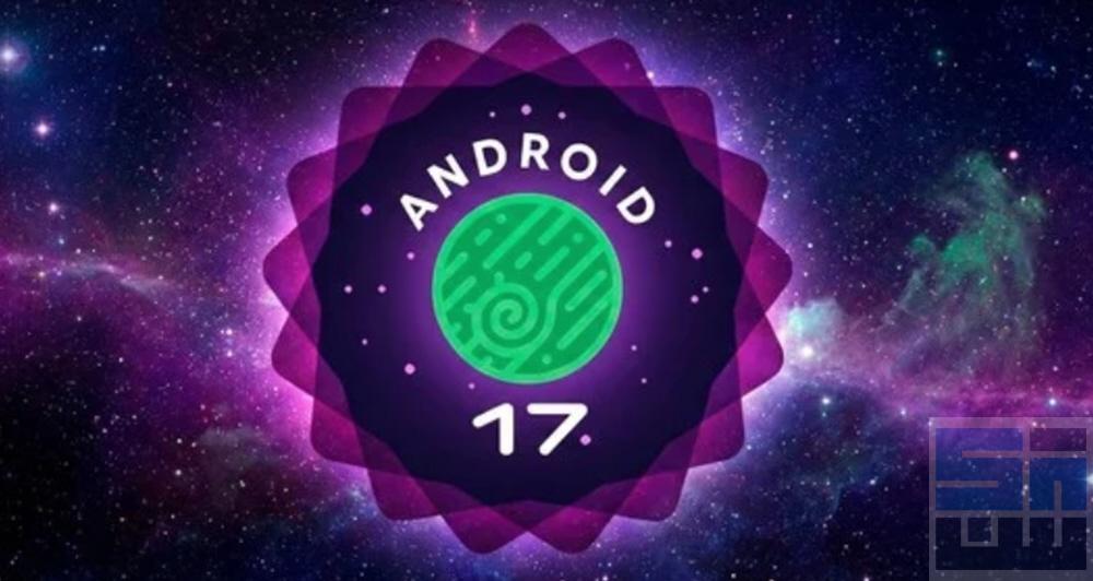 بعد إلغاء مفاجئ للنسخة التجريبية .. قوقل تكشف رسميًا شعار أندرويد 17 الجديد وهذه أبرز ملامحه